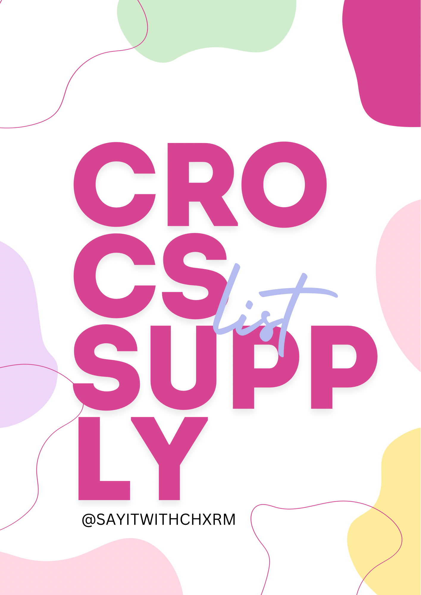 Crocs Supply List