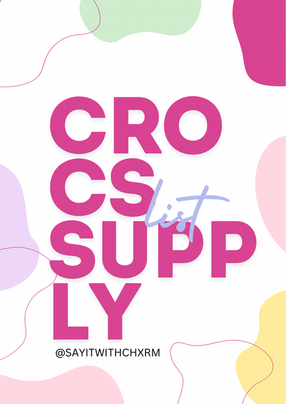 Crocs Supply List